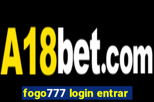 fogo777 login entrar